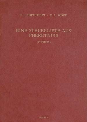 Eine Steuerliste Aus Pheretnuis: P. Pher. de P. J. Sijpesteijn