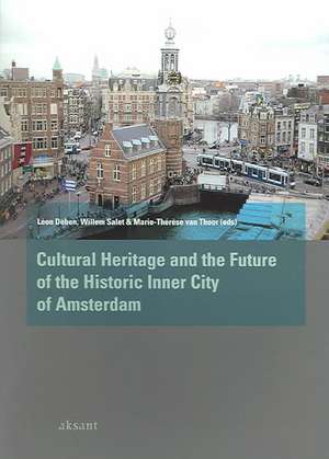 Future of the Historic Inner City of Amsterdam de Leon Deben