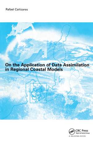 On the Application of Data Assimilation in Regional Coastal Models de Rafael Cañizares