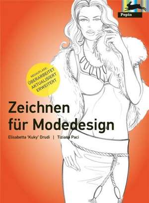 Zeichnen für Modedesign de E. Drudi