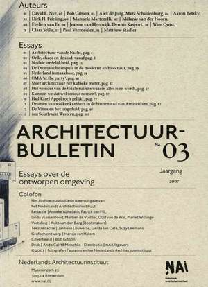 Architecture Bulletin No. 03: Essays on the Designed Environment de Anneke Abhelakh