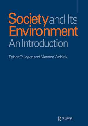 Society and Its Environment: An Introduction de Egbert Tellegen