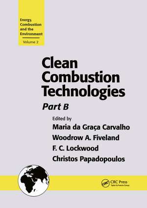 Clean Combustion Technologies: Proceedings of the Second International Conference, Part B de Maria da Graca Carvalho