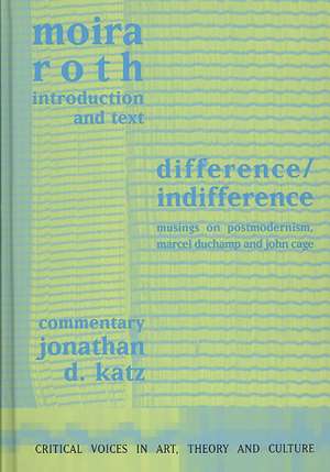 Difference / Indifference de Moira Roth