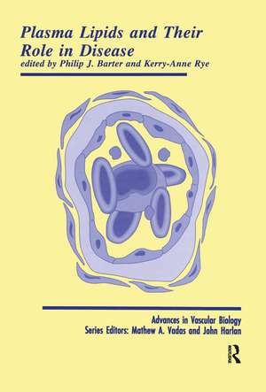 Plasma Lipids and Their Role in Disease de Philip Barter