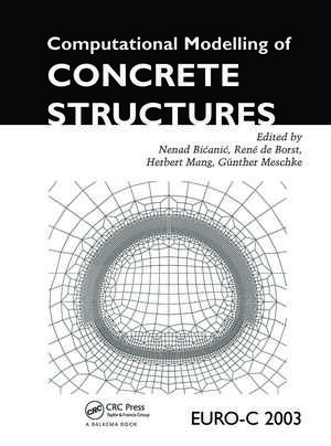 Computational Modelling of Concrete Structures de N. Bicanic