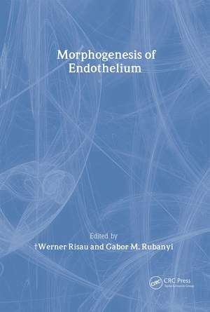 Morphogenesis of Endothelium de Werner Risau