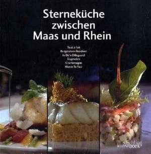 Sterneküche zwischen Maas und Rhein de Henri Wynants