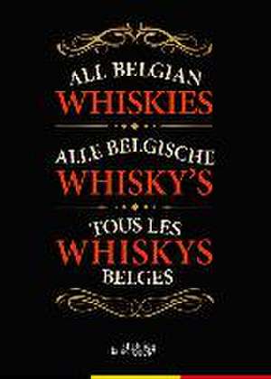 All Belgian Whiskies de Patrick Ludwich