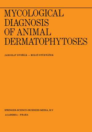 Mycological Diagnosis of Animal Dermatophytoses de J. Dvorák