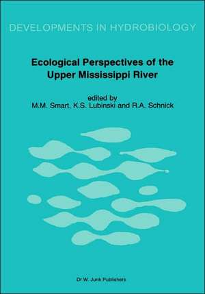 Ecological Perspectives of the Upper Mississippi River de Miles M. Smart