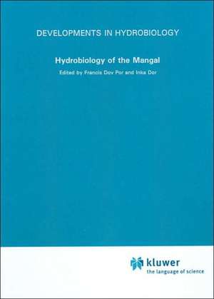 Hydrobiology of the Mangal: The Ecosystem of the Mangrove Forests de F.D. Por