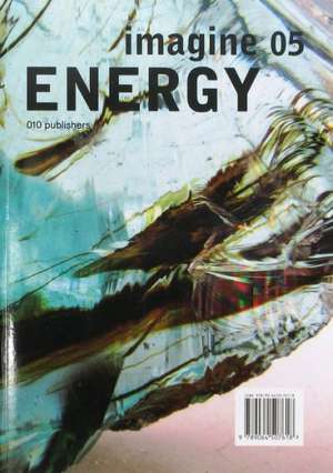 Imagine No. 05: Energy de Ulrich Knaack