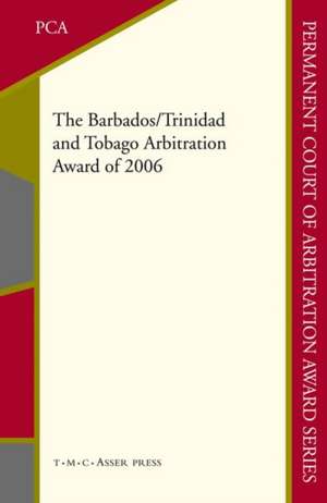 The Barbados/Trinidad and Tobago Arbitration Award of 2006 de Belinda Mcmahon