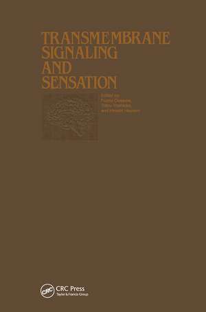 Proceedings of the Taniguchi Symposia on Brain Sciences, Volume 7: Transmembrane Signaling and Sensation de Fumio Oosawa