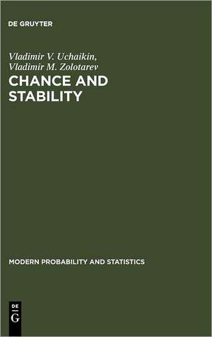 Chance and Stability: Stable Distributions and their Applications de Vladimir V. Uchaikin