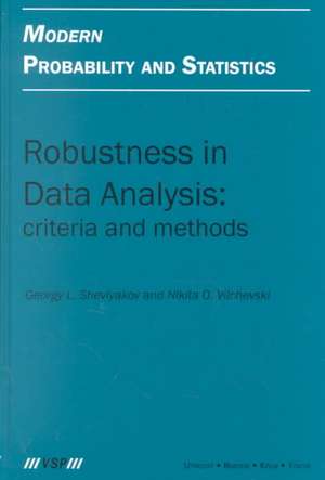 Robustness in Data Analysis: Criteria and Methods de Georgy L. Shevlyakov