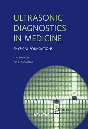 Ultrasonic Diagnostics in Medicine: Physical Foundations de Leonid A. Bulavin