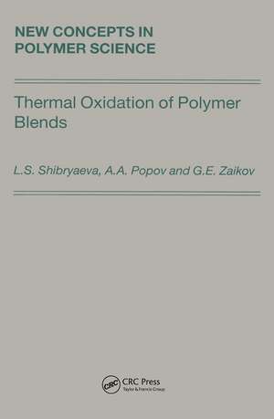 Thermal Oxidation of Polymer Blends: The Role of Structure de Lyudmila Shibryaeva