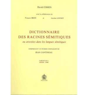 Dictionnaire Des Racines Semitiques Ou Attestees Dans Les Langues Semitiques, Fasc. 4 de D. Cohen