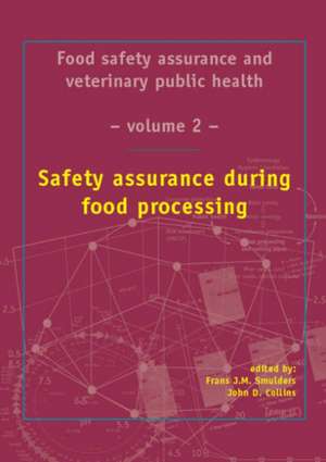 Safety assurance during food processing de Frans J.M. Smulders