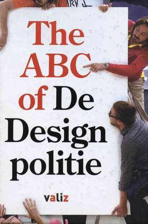 The ABC of de Designpolitie de Louise Schouwenberg