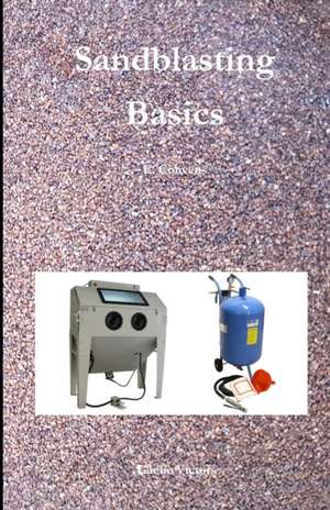 Sandblasting Basics de Eddy Convens