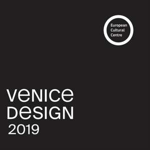 VENICE DESIGN 2019 de European Cultural Centre