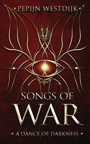 Songs of War de Skye Westdijk