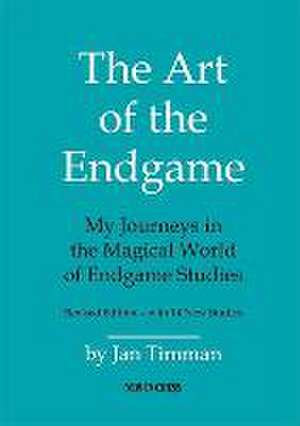 The Art of the Endgame - Revised Edition de Jan Timman