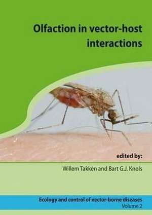 Olfaction in vector-host interactions de Willem Takken