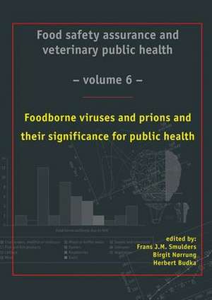 Food borne viruses and prions and their significance for public health de Frans Smulders