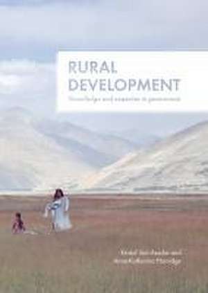 Rural development: Knowledge and expertise in governance de Kristof Van Assche