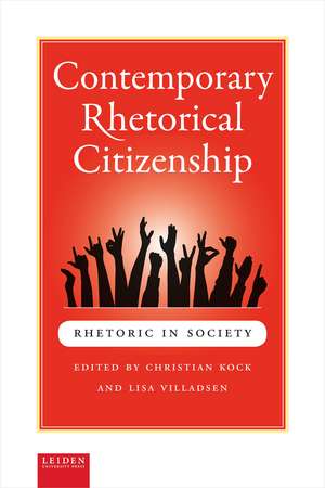 Contemporary Rhetorical Citizenship de Christian Kock