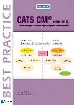 CATS CM(R) Editie 2014: Contractmanagement Voor Opdrachtgever En Leverancier de Gert-Jan Vlasveld