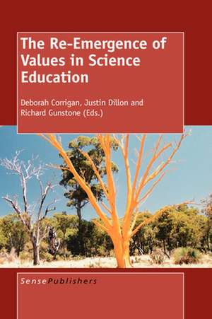 The Re-Emergence of Values in Science Education de Deborah Corrigan