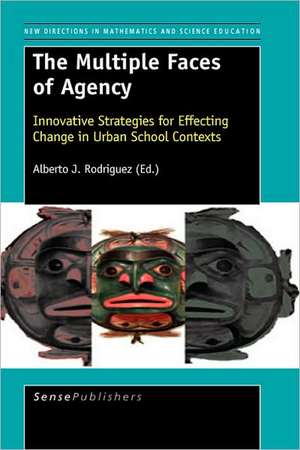 The Multiple Faces of Agency de Alberto J. Rodriguez