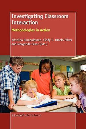 Investigating Classroom Interaction de Kristiina Kumpulainen