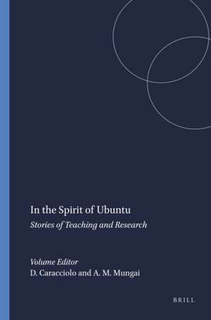 In the Spirit of Ubuntu: Stories of Teaching and Research de Diane Caracciolo