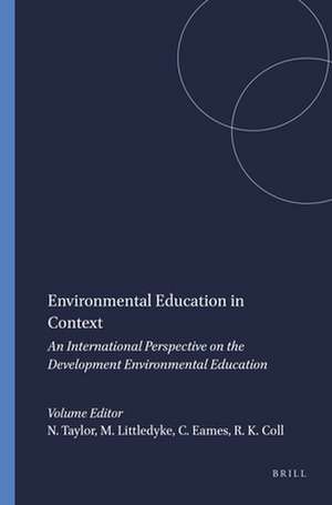 Environmental Education in Context: An International Perspective on the Development Environmental Education de Neil Taylor