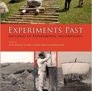 Experiments Past de Jodi Reeves Flores