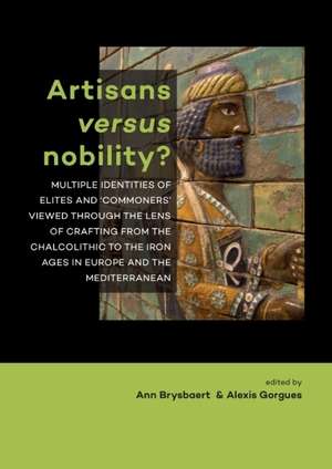 Artisans Versus Nobility? de Ann Brysbaert