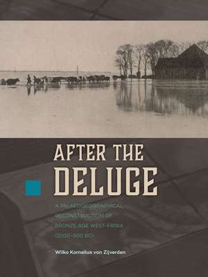 After the deluge de Wilko van Zijverden