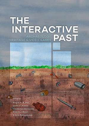 The Interactive Past de Angus A. A. Mol