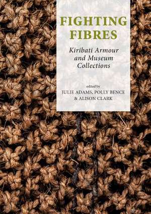 Fighting Fibres de Julie Adams