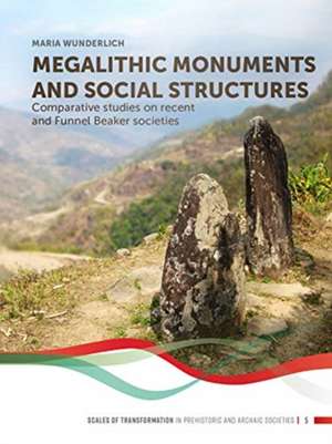 Megalithic monuments and social structures de Maria Wunderlich