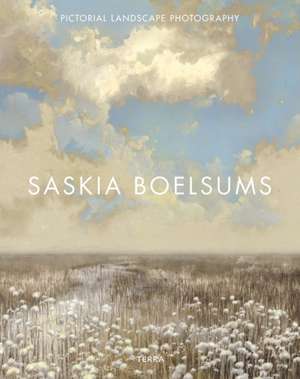 Pictorial Landscape Photography de Saskia Boelsums