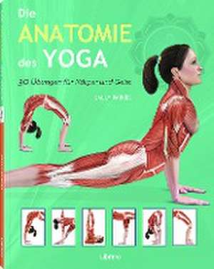 Die Anatomie des Yoga de Sally Parkes