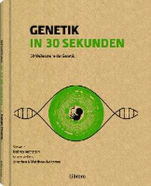 Genetik in 30 Sekunden de Jonathan Weitzman