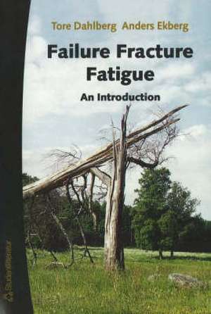 Failure Fracture Fatigue de Tore Dahlberg